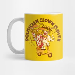 POLITICIAN CLOWN Mug